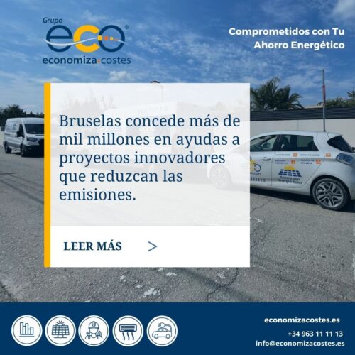 Bruselas concede más de mil millones en ayudas a proyectos innovadores que reduzcan las emisiones